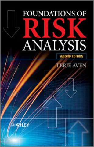 Foundations of Risk Analysis - Second Edition