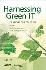 Harnessing Green IT - Principles and Practices
