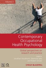 Contemporary Occupational Health Psychology - Global Perspectives on Research and Practice V2