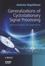 Generalizations of Cyclostationary Signal Processing - Spectral Analysis and Applications