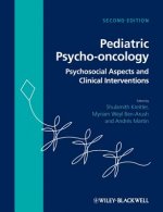 Pediatric Psycho-oncology - Psychosocial Aspects and Clinical Interventions 2e