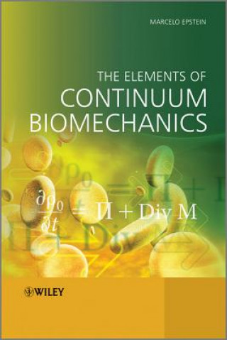 Elements of Continuum Biomechanics