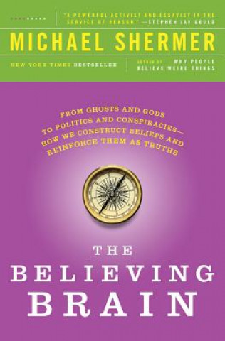 Believing Brain (Michael Shermer)(Miękka)