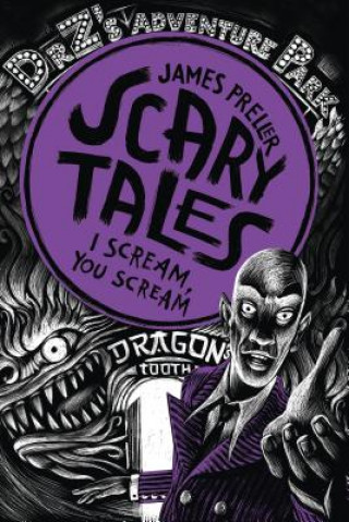 Scary Tales - I Scream, You Scream!
