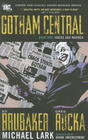 Gotham Central Book 2: Jokers and Madmen