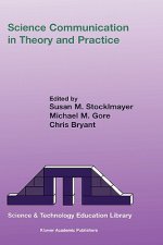 Science Communication in Theory and Practice