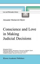 Conscience and Love in Making Judicial Decisions
