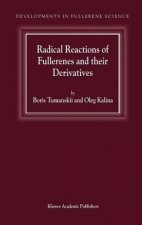 Radical Reactions of Fullerenes and their Derivatives