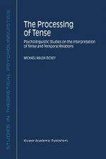 Processing of Tense