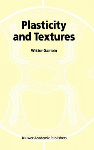 Plasticity and Textures