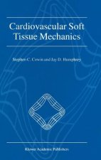 Cardiovascular Soft Tissue Mechanics