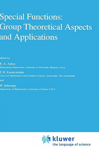 Special Functions: Group Theoretical Aspects and Applications