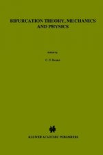 Bifurcation Theory, Mechanics and Physics
