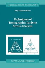 Techniques of Tomographic Isodyne Stress Analysis