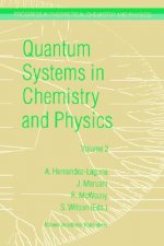 Quantum Systems in Chemistry and Physics