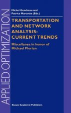Transportation and Network Analysis: Current Trends