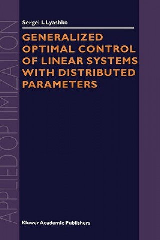Generalized Optimal Control of Linear Systems with Distributed Parameters