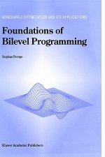 Foundations of Bilevel Programming