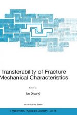 Transferability of Fracture Mechanical Characteristics