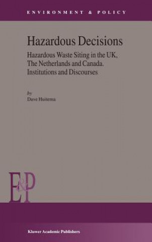 Hazardous Decisions