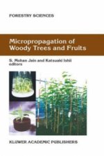 Micropropagation of Woody Trees and Fruits, 2 Vols.