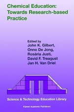 Chemical Education: Towards Research-based Practice