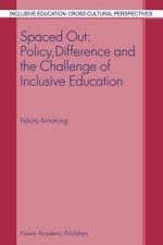Spaced Out: Policy, Difference and the Challenge of Inclusive Education