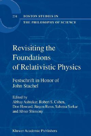 Revisiting the Foundations of Relativistic Physics