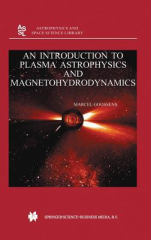 Introduction to Plasma Astrophysics and Magnetohydrodynamics