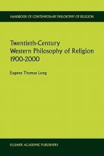 Twentieth-Century Western Philosophy of Religion 1900-2000
