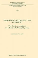 Modernity and the Final Aim of History