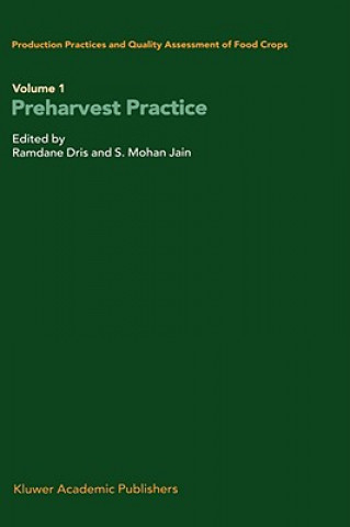 Production Practices and Quality Assessment of Food Crops