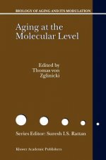 Aging at the Molecular Level