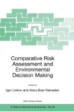 Comparative Risk Assessment and Environmental Decision Making