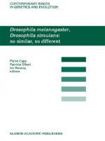 Drosophila melanogaster, Drosophila simulans: So Similar, So Different