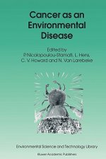 Cancer as an Environmental Disease