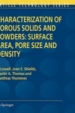 Characterization of Porous Solids and Powders: Surface Area, Pore Size and Density