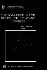 Supermassive Black Holes in the Distant Universe
