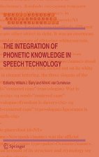 Integration of Phonetic Knowledge in Speech Technology