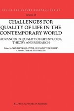 Challenges for Quality of Life in the Contemporary World