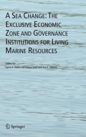 Sea Change: The Exclusive Economic Zone and Governance Institutions for Living Marine Resources