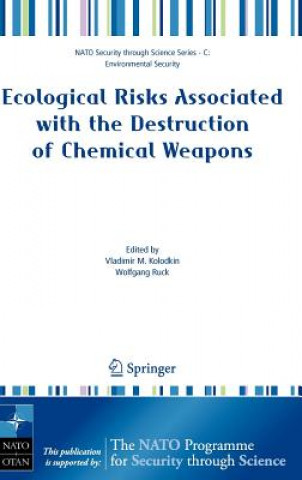 Ecological Risks Associated with the Destruction of Chemical Weapons