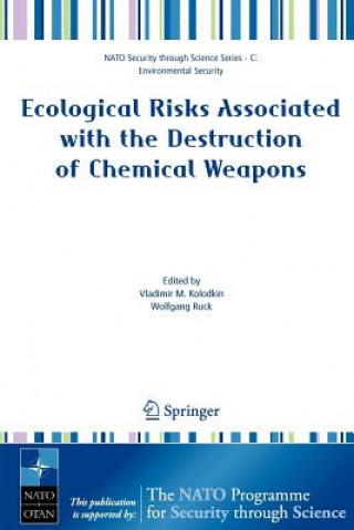 Ecological Risks Associated with the Destruction of Chemical Weapons