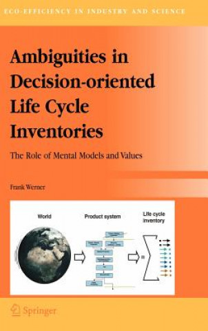 Ambiguities in Decision-oriented Life Cycle Inventories