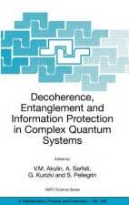 Decoherence, Entanglement and Information Protection in Complex Quantum Systems