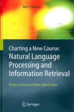 Charting a New Course: Natural Language Processing and Information Retrieval.