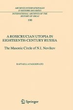 Rosicrucian Utopia in Eighteenth-Century Russia