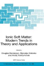 Ionic Soft Matter: Modern Trends in Theory and Applications