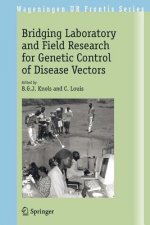 Bridging Laboratory and Field Research for Genetic Control of Disease Vectors