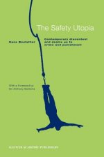 Safety Utopia